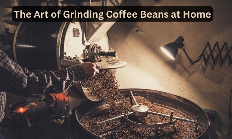 grinding coffee beans at home